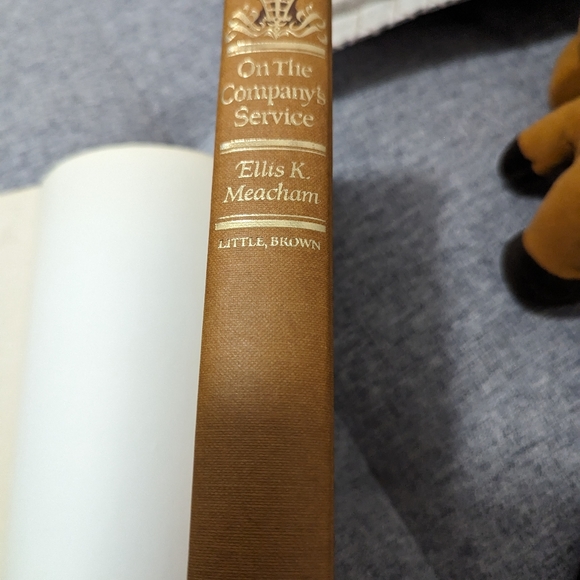 Book. On the Company's Service. Ellis K Meacham. First Edition. 1971.. - Picture 5 of 10